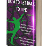 How To Get Back To Life Copy